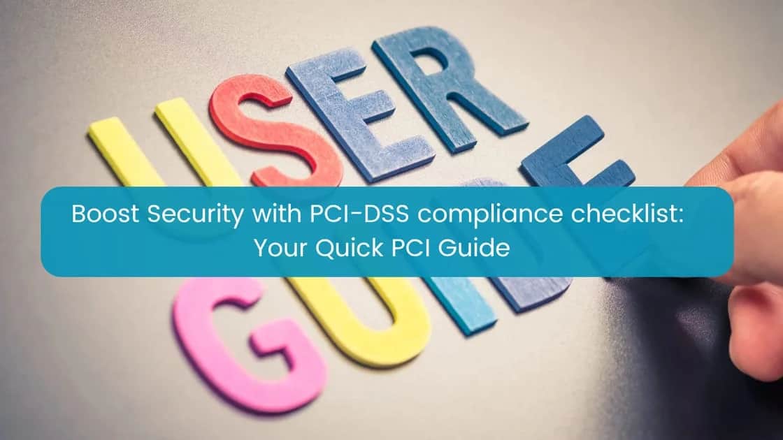 PCI DSS Requirements: Practical Business Guide