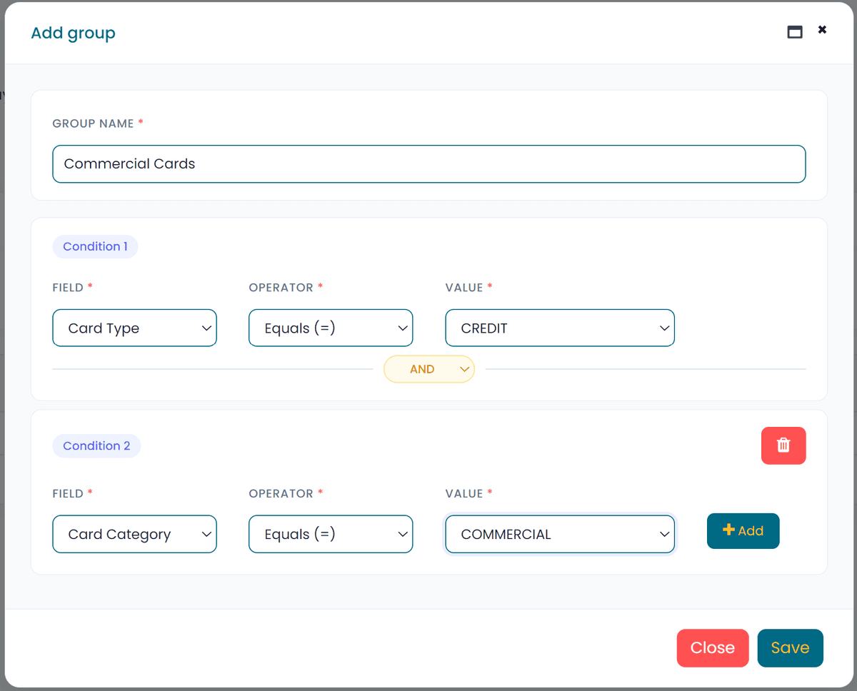 Add group modal with Group name and Field, Operator, Value conditions joined by AND