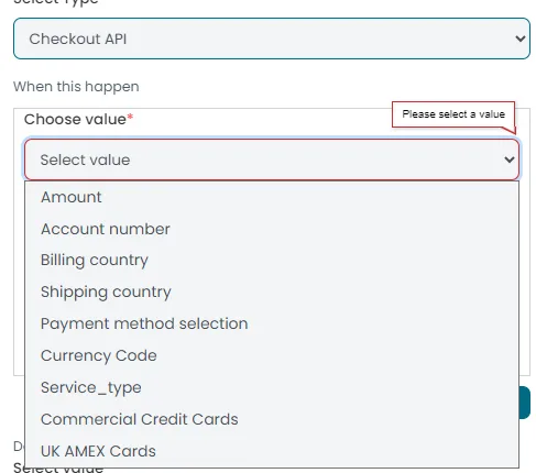Choose value dropdown listing Amount, Account number, Billing country, Shipping country, Payment method selection, Currency Code, Service_type and BIN groups
