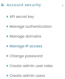 How do I manage IP access?